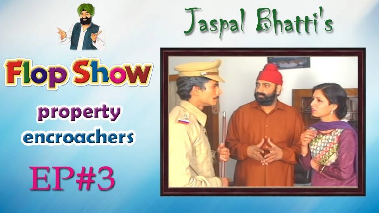 Jaspal Bhatti's Flop Show | Property Encroachers | Ep 3